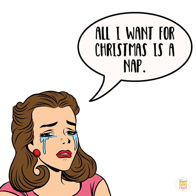 Holiday Stress - Nap